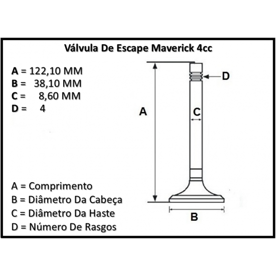 VALVULA DE ESCAPE +000 = STD ( HASTE 8.60MM ) GAS. JOGO MAVERICK 4CC ( MOTOR 140 ) 2.3 OHC